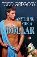 Anything for a Dollar 1602829551 Book Cover