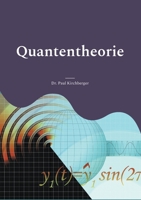 Quantentheorie: Eine kurze und prägnante Einführung 3754340948 Book Cover