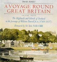 A Voyage Round Great Britain, Volume 3: The Highlands and Islands of Scotland 1862271100 Book Cover