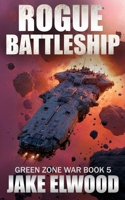 Rogue Battleship 1099257204 Book Cover