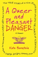 A Queer and Pleasant Danger 080700183X Book Cover