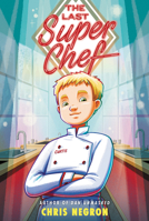 The Last Super Chef Lib/E 0062943081 Book Cover