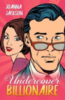 The Undercover Billionaire B09HFVCS72 Book Cover