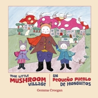 The Little Mushroom Village B0G2TSBWJK Book Cover