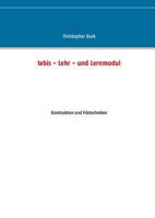 tebis - Lehr- und Lernmodul: Konstruktion und Frästechniken 3744848345 Book Cover