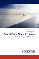 PrandtlPlane Wing Structure: Preliminary design and FEM analysis 3848440865 Book Cover