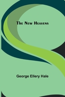 The New Heavens 1508931313 Book Cover