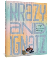 Krazy & Ignatz: 1922-1924 - Drim of Love 1683964772 Book Cover