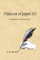 Vidas en el papel III B094259YMY Book Cover