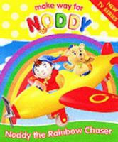 Noddy the Rainbow Chaser 0007156774 Book Cover