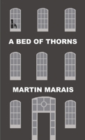 A Bed of Thorns 1471080552 Book Cover