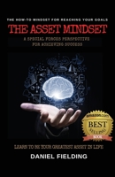 The Asset Mindset: A Special Forces Perspective for Achieving Success 164969315X Book Cover