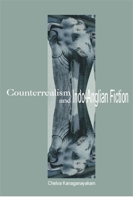 Counterrealism and Indo-Anglian Fiction 1554580625 Book Cover