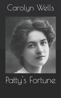 Patty's Fortune 1530382440 Book Cover