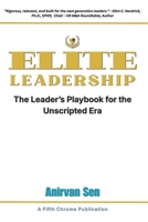 ELITE Leadership: The Leader’s Playbook for the Unscripted Era B0H393F6SR Book Cover