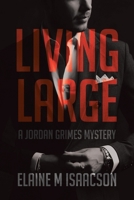 Living Large: A Jordan Grimes Mystery 1647019354 Book Cover