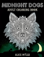 Midnight Dogs: Adult Coloring book 1535407484 Book Cover