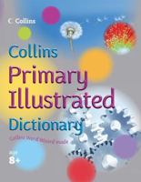 Collins Primary Illustrated Dictionary (Collin's Children's Dictionaries) 0007203861 Book Cover