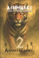Ashmarks: Those who remain B0FVGB2HQ4 Book Cover
