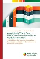 Metodologia TPM e Guia PMBOK no Gerenciamento de Projetos Industriais 6139668433 Book Cover