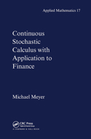 Continuous Stochastic Calculus with Applications to Finance 0367455439 Book Cover