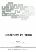 Expert Systems and Robotics 3642764673 Book Cover