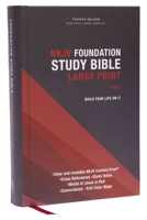 NKJV, Foundation Study Bible, Large Print, Hardcover, Red Letter, Comfort Print: Holy Bible, New King James Version 0785261087 Book Cover