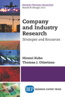 Company and Industry Research: Strategies and Resources 1631570374 Book Cover