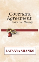 Covenant Agreement Series One: Marriage B086G2JW92 Book Cover