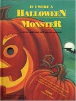 If I Were a Halloween Monster: A Mirror-Mask Book With Pop-Up Surprises! 0316577782 Book Cover