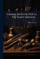 Gemme Antiche Per La Piu Parte Inedite... 1024520501 Book Cover