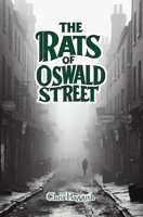 The Rats of Oswald Street B0CVHL4BS2 Book Cover