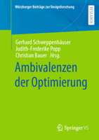 Ambivalenzen der Optimierung (Würzburger Beiträge zur Designforschung) 3658361646 Book Cover