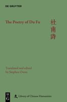 The Poetry of Du Fu 1614517126 Book Cover