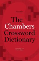 Chambers Crossword Dictionary 1473608406 Book Cover