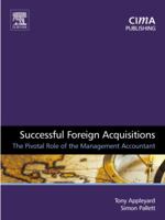 Successful Foreign Acquisitions: The Pivotal Role of the Management Accountant B01E1TO5EW Book Cover