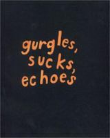 Roni Horn: Gurgles, Sucks, Echoes. 188014610X Book Cover