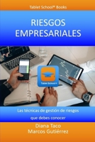 Riesgos Empresariales: Las técnicas de gestión de riesgos que debes conocer B08ZBCHCWG Book Cover