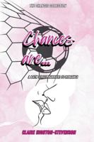 Chances Are...: An Age-Gap, Slow-Burn, Steamy WLW Romance (Chances Collection) 1918190070 Book Cover