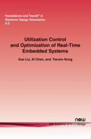 Utilization Control and Optimization of Real-Time Embedded Systems 1680830627 Book Cover