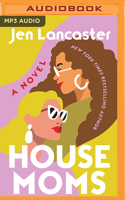 Housemoms: A Novel 1491554967 Book Cover