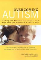 Overcoming Autism: Finding the Answers, Strategies, and Hope That Can Transform a Child's Life 0143034685 Book Cover