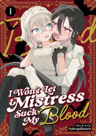 I Won't Let Mistress Suck My Blood Vol. 1 B0DZ1VS4T8 Book Cover