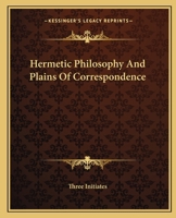 Hermetic Philosophy And Plains Of Correspondence 1162854693 Book Cover