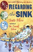 Regarding the Sink: Where, Oh Where, Did Waters Go? (Regarding the . . .) 0152050191 Book Cover