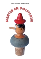 Mentir En Politique (French Edition) 2491771586 Book Cover