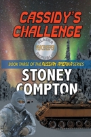 Cassidy's Challenge (Russian Amerika) 1963479807 Book Cover