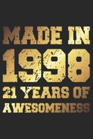 21 Years Of Awesomeness: Blank Lined Journal, Golden, Happy 21st Birthday Notebook, Diary, Logbook, Perfect Gift For 21 Year Old Boys And Girls 1700620029 Book Cover