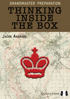 Grandmaster Preparation: Thinking Inside the Box 1907982345 Book Cover