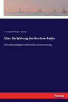 �ber Die Wirkung Des Nordsee-Bades 3337198791 Book Cover